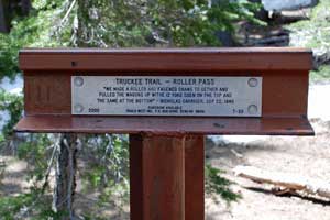 Marker at Roller Pass on Donner-Truckee Emigrant Trail, Tahoe National Forest, CA